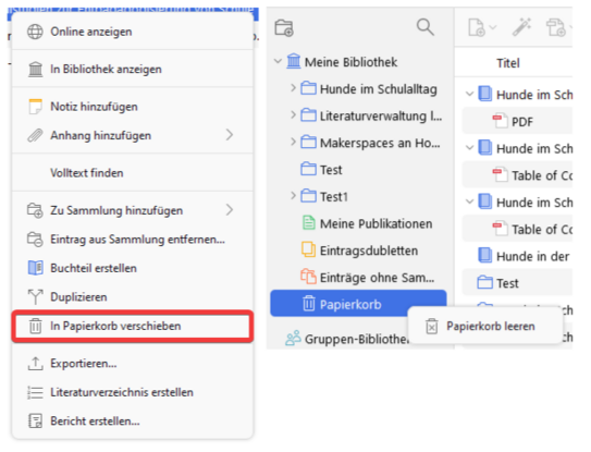 Zwei nebeneinander stehende Screenshots. Erster Screenshot von Fenster nach Rechtsklick im Programm Zotero. Untereinander aufgelistete Funktionen. 10. Funktion "In Papierkorb verschieben" ist rot umrandet. Zweiter Screenshot von linker Programmspalte aus Zotero. Untereinander stehende Sammlungen. Darunter stehen von Zotero voreingestellte Ordner. Ordner "Papierkorb" ist blau hinterlegt, da ausgewählt. An Papierkorb-Ordner ist aufgeklapptes Fenster nach Rechtsklick "Papierkorb leeren".